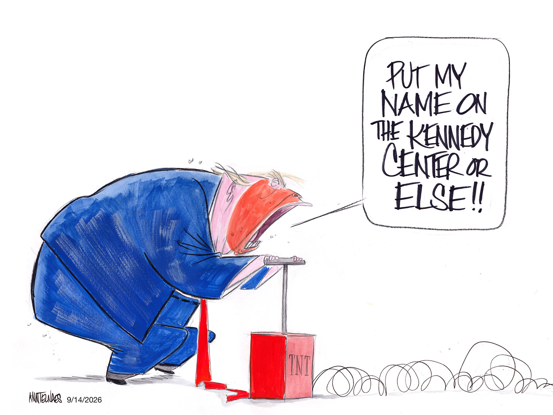 Political cartoon by Ann Telnaes, “Trump is using blackmail to get his name on the Kennedy Center”, 2026-09-14.