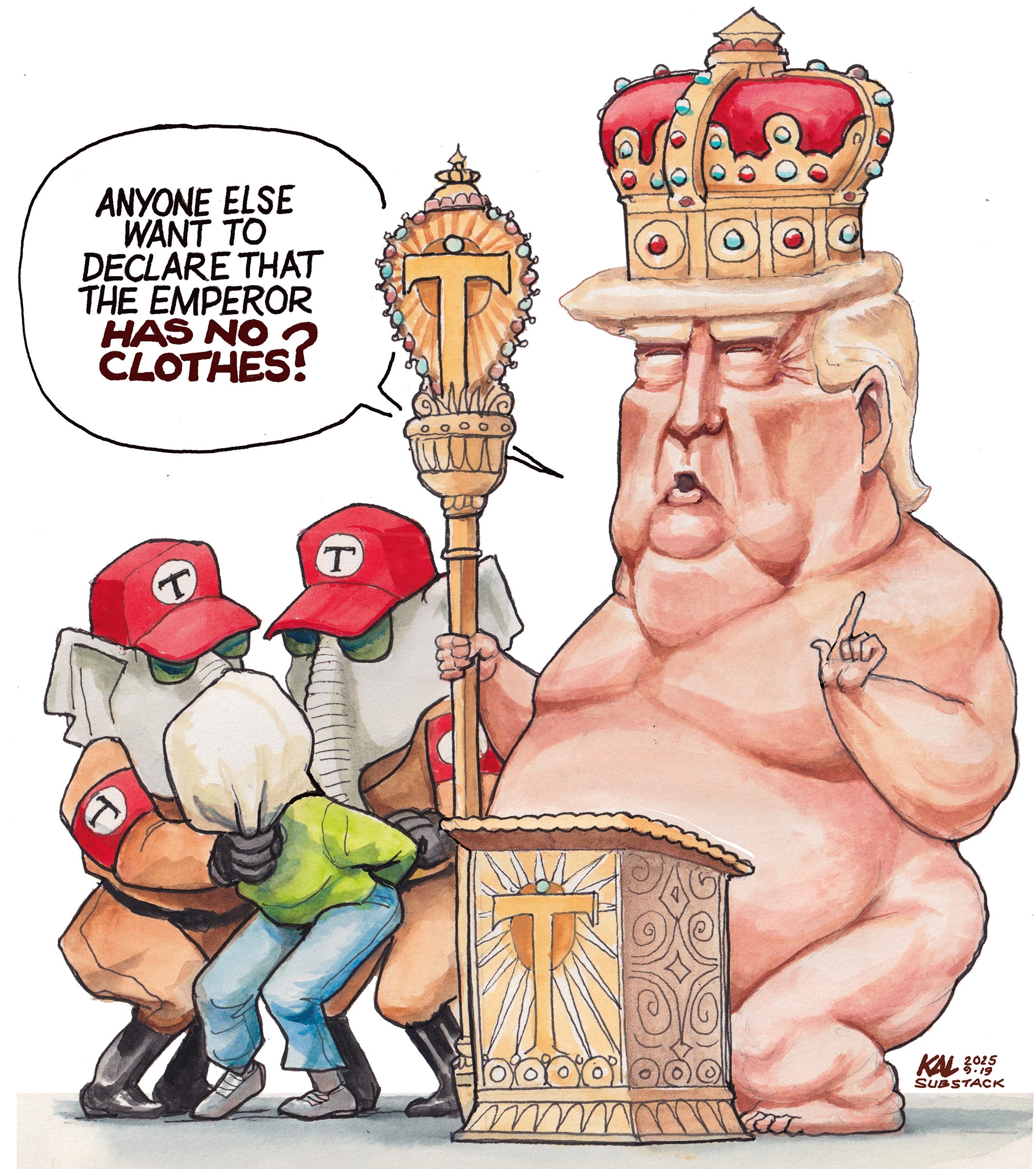 Political cartoon by Kevin Kallaugher, “Naked Truth”, 2025-09-19.