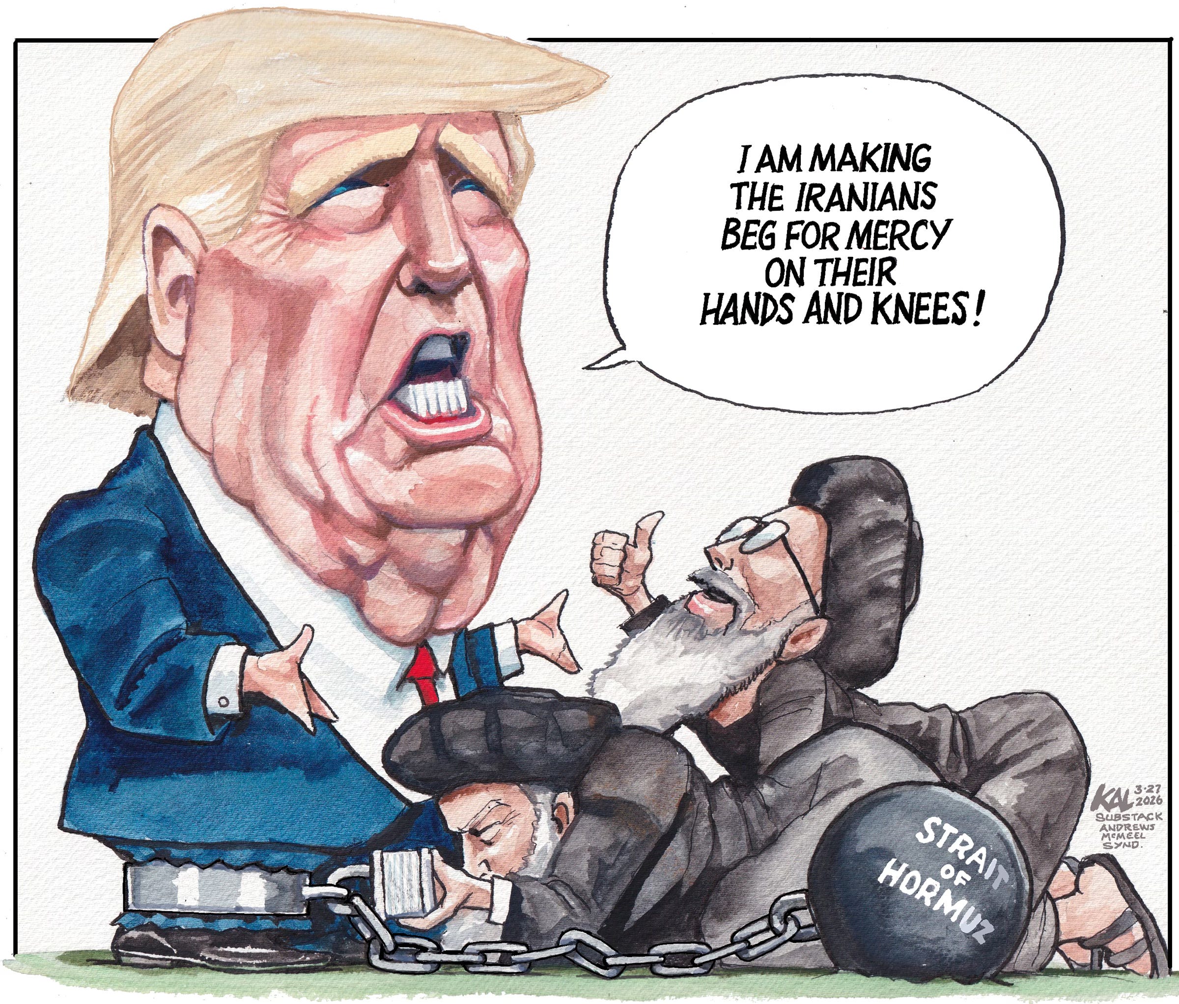 Political cartoon by Kevin Kallaugher, “On Your Hands and Knees!”, 2026-03-28.