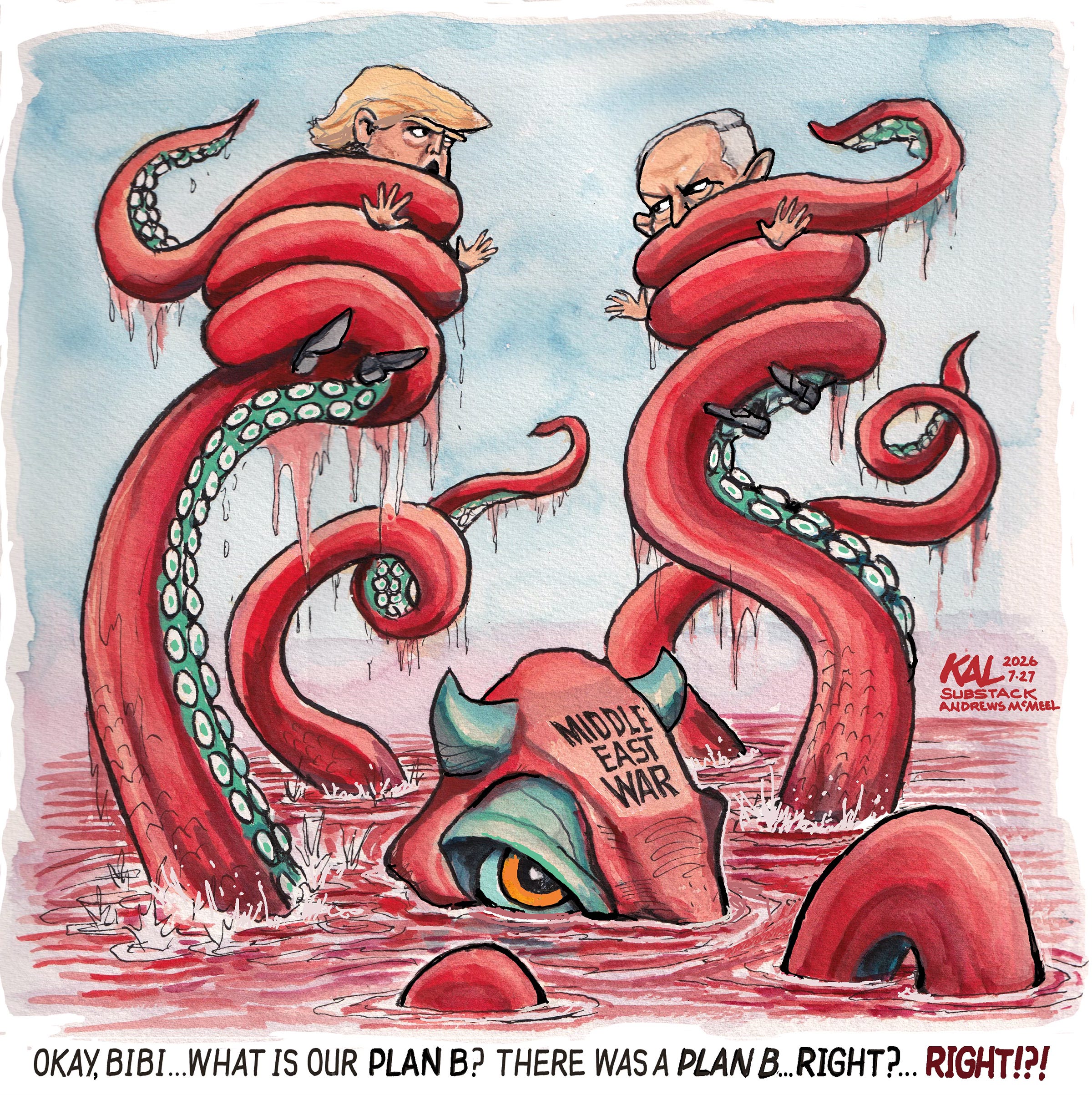 Political cartoon by Kevin Kallaugher, “Plan B”, 2026-07-27.