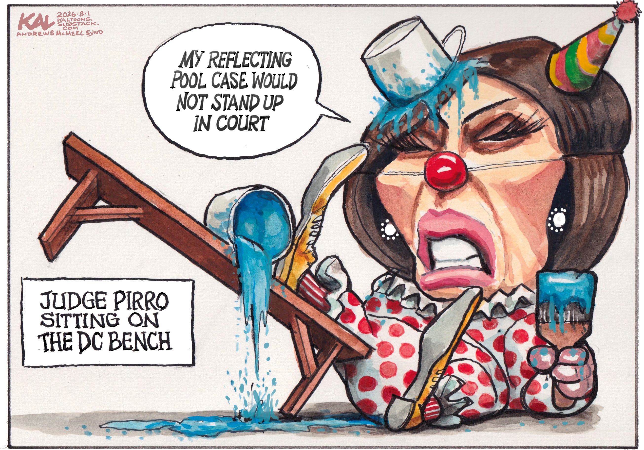 Political cartoon by Kevin Kallaugher, “The Clown Show Continues!”, 2026-08-01.