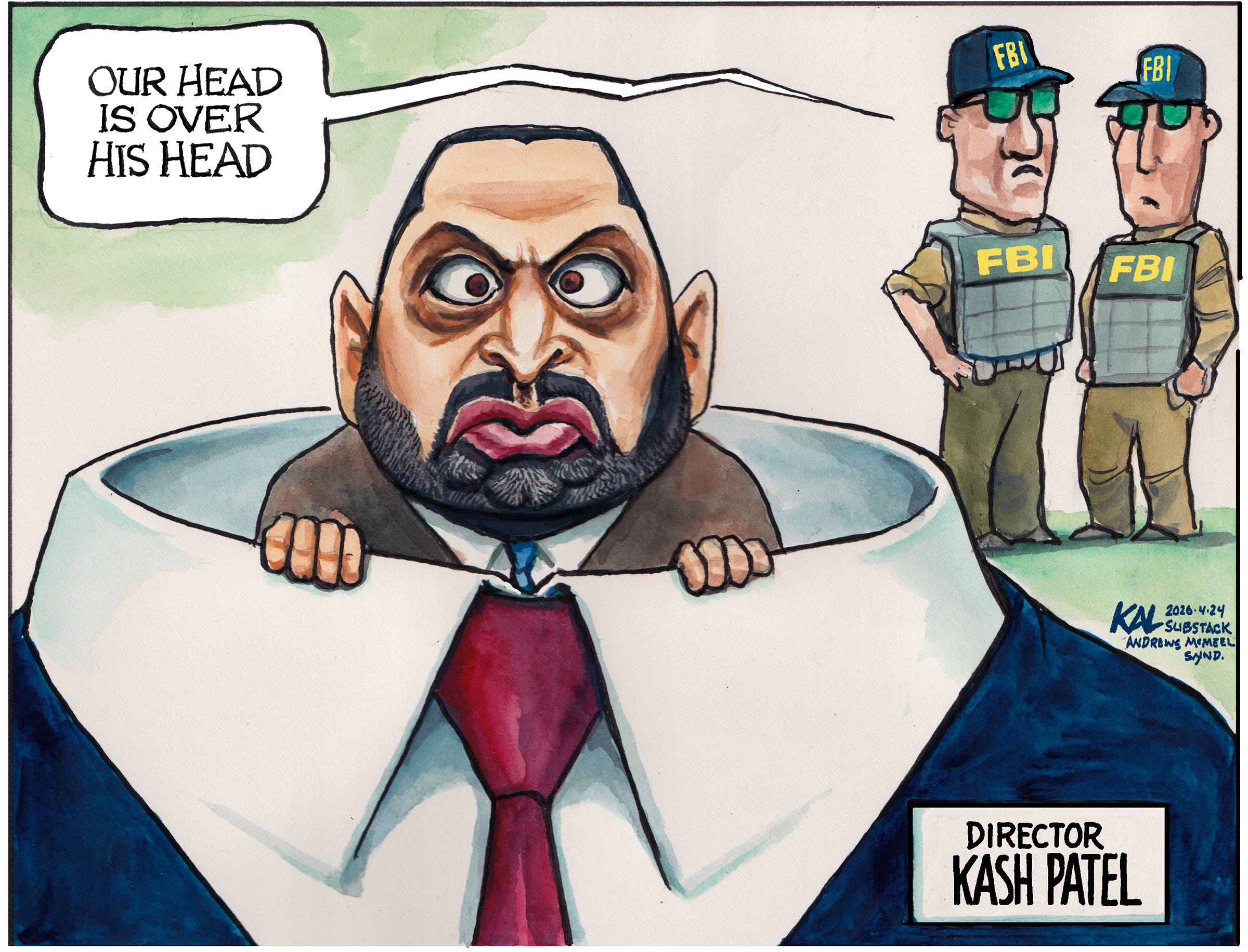 Political cartoon by Kevin Kallaugher, “The Federal Bureau of Indigestion”, 2026-04-25.