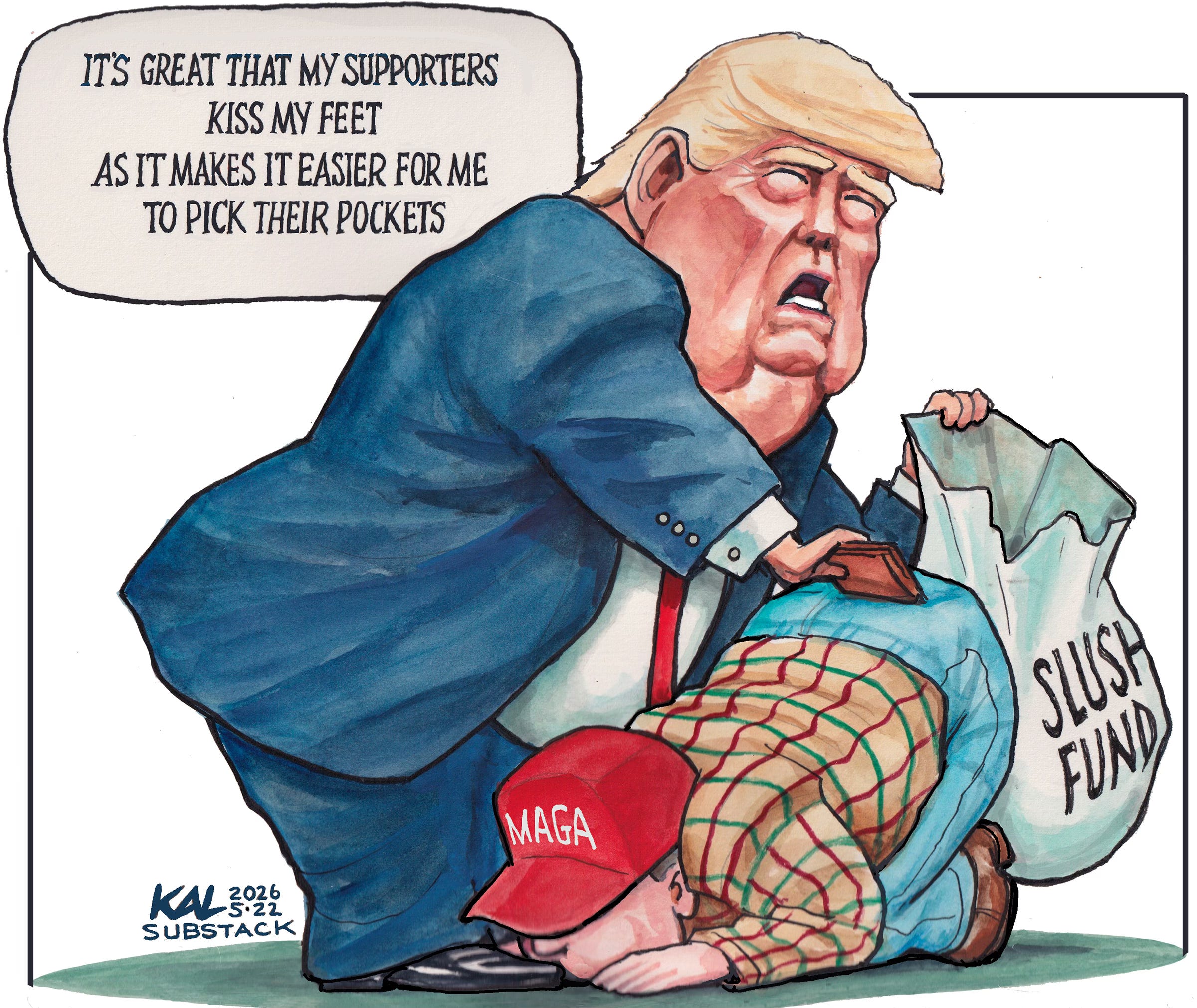 Political cartoon by Kevin Kallaugher, “The Grifter-in-Chief”, 2026-05-23.
