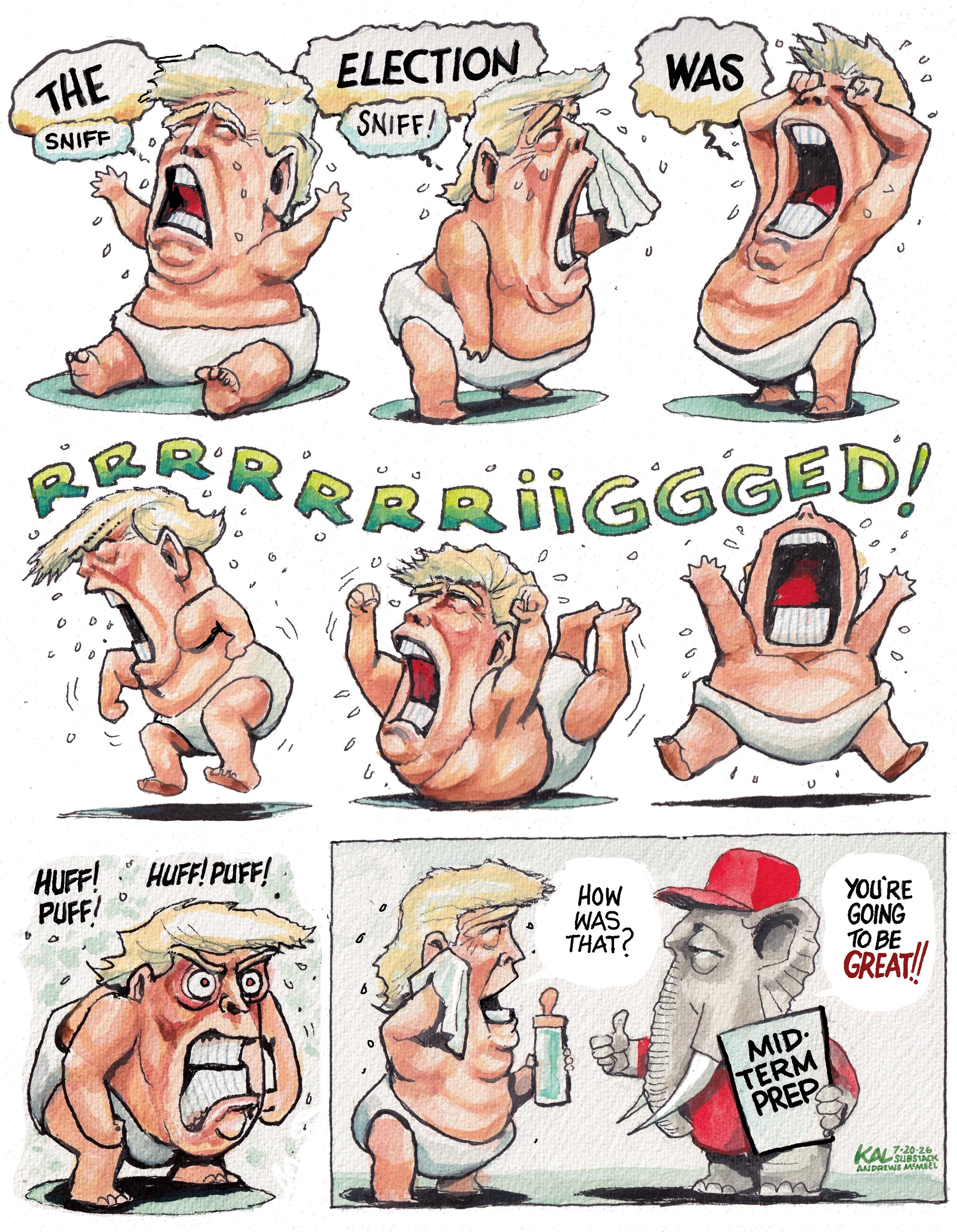 Political cartoon by Kevin Kallaugher, “Whiner-in-Chief”, 2026-07-20.